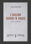 Z dziejów honoru w Polsce. Wypisy więzienne - Adam Michnik