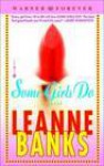 Some Girls Do - Leanne Banks