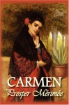 Carmen - Prosper Mérimée