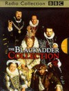 The Black Adder Collection: Eighteen Original Bbc Tv Episodes [Sound Recording] - Richard Curtis, Ben Elton