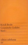 Gesammelte Gedichte Band 1 - Bertolt Brecht