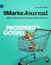 Prosperity Gospel - Grant Retief, Sean DeMars, David Jones, Jonathan Baer, John Piper, David Schrock, Miguel Nunez, Sugel Michelén, Jonathan Leeman, Bobby Jamieson