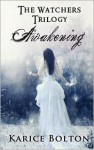 Awakening (The Watchers Trilogy)