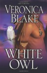 White Owl - Veronica Blake