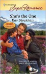 She's the One (Harlequin Super Romance) - Kay Stockham