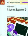 New Perspectives on Microsoft Internet Explorer 5: Brief - Joan Carey, Sandra E. Poindexter