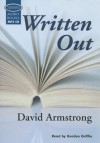 Written Out - David G. Armstrong, Gordon Griffin