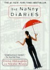 The Nanny Diaries - Emma McLaughlin, Nicola Kraus