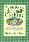 The Little Book of Irish Family Cooking - Ruth Isabel Ross