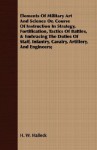 Elements of Military Art and Science Or, Course of Instruction in Strategy, Fortification, Tactics of Battles, & Embracing the Duties of Staff, Infant - H. W. Halleck