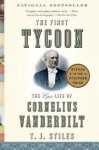 The First Tycoon - T.J. Stiles