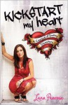 Kickstart My Heart - Lana Penrose