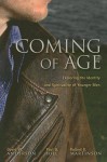 Coming of Age: Exploring the Identity and Spirituality of Younger Men - David W. Anderson, Paul Hill