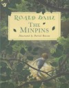 The Minpins - Patrick Benson, Roald Dahl