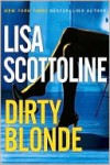 Dirty Blonde - Lisa Scottoline