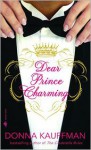 Dear Prince Charming - Donna Kauffman