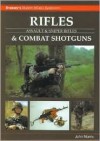 Rifles & Combat Shotguns: Assault & Sniper Rifles - John Norris