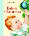 Baby's Christmas (Board Book) - Esther Burns Wilkin, Eloise Wilkin