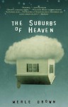 The Suburbs of Heaven - Merle Drown