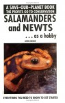 Salamanders and Newts as a Hobby (Save Our Planet) (Save Our Planet) - John Coborn