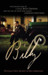 Billy: The Untold Story of a Young Billy Graham and the Test of Faith That Almost Changed Everything - William Paul McKay, Ken Abraham