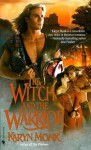 The Witch and The Warrior - Karyn Monk