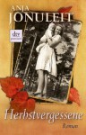 Herbstvergessene: Roman (German Edition) - Anja Jonuleit