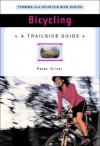 A Trailside Guide: Bicycling - Peter Oliver