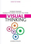 50 Puzzles for Visual Thinking - Charles Phillips