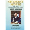 Organon of Medicine - Samuel Hahnemann, W. Boericke