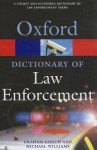 A Dictionary of Law Enforcement - Graham Gooch, Michael Williams