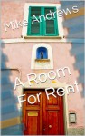 A Room For Rent - Mike Andrews