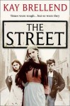 The Street - Kay Brellend