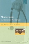 Mentoring in Academic Medicine - Holly J. Humphrey, American College of Physicians Staff