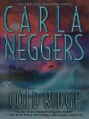 Cold Ridge (U.S. Marshall, #1) - Carla Neggers