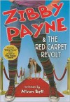 Zibby Payne & the Red Carpet Revolt - Alison Bell