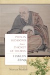 Poison Blossoms From a Thicket of Thorn - Hakuin Zenji, Norman Waddell