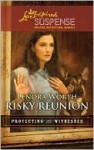 Risky Reunion - Lenora Worth