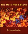 The West Wind Blows - Linsey Lanier