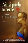 Ainsi Parla La Terre (French Edition): L'Haiti D'Hier, L'Haiti D'Aujourd'hui, L'Haiti de Demain - M.J. Fievre