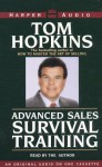 Advanced Sales Survival Training: Advanced Sales Survival Training - Tom Hopkins