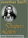 Drapier's Letters - Jonathan Swift, Temple Scott