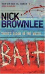 Bait - Nick Brownlee