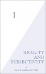 I: Reality and Subjectivity - David R. Hawkins