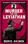 Murder on the Leviathan - Boris Akunin, Andrew Bromfield