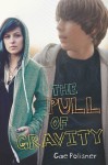 The Pull of Gravity - Gae Polisner