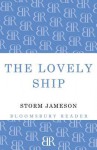 The Lovely Ship - Storm Jameson