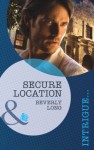 Secure Location (Mills & Boon Intrigue) (The Detectives - Book 2) - Beverly Long