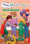 March Mischief (Calendar Mystery Series, Book 3) - Ron Roy, Jim Meskimen