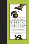 Everyday Biblical Literacy: The Essential Guide to Biblical Allusions in Art Literature & Life - J. Stephen Lang